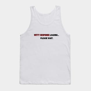 Anything ... can be loading, please wait. Tank Top